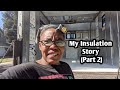 BoxTruck Vanlife | Build Diary | My Insulation Story (Part 2)