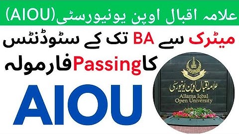 Passing Formula for Matric to B.A Students in AIOU Allama Iqbal open university
