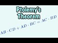 Ptolemy's Theorem | A Proof of Ptolemy's Theorem for Cyclic Quadrilaterals