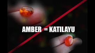 Cara Membedakan Batu Katilayu Dengan Batu Amber