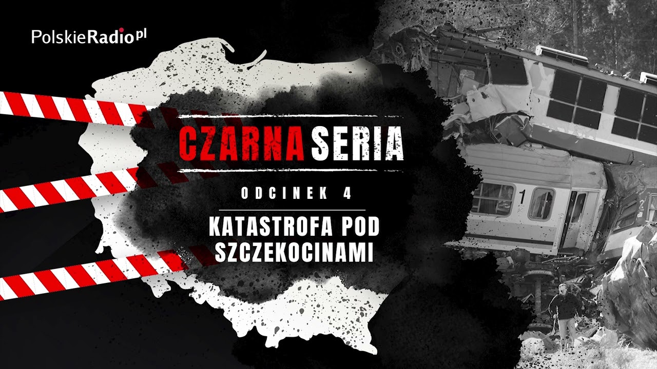 CZARNA SERIA #4 KATASTROFA POD SZCZEKOCINAMI