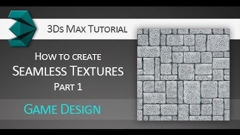 Tutorial: Creating seamless texture for games PART 1 (Autodesk 3Ds Max)