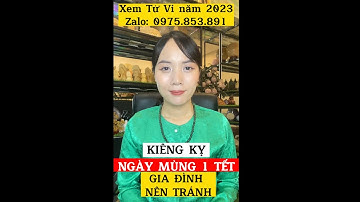 Những Điều Kiêng Kỵ Trong Ngày Mùng 1 Tết