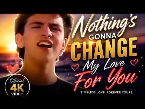 Nothing Can Change My Love for You ❤️ | Emotional Romantic Love Song