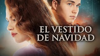 El Vestido de Navidad | Pelicula completa en español | Película navideña familiar