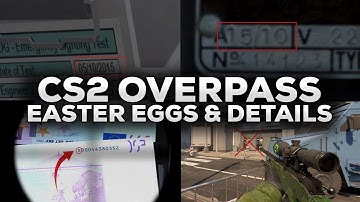 CS2 Overpass Easter Eggs & Details