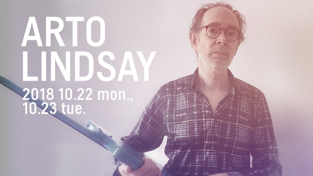 ARTO LINDSAY : BLUE NOTE TOKYO 2018 trailer - YouTube