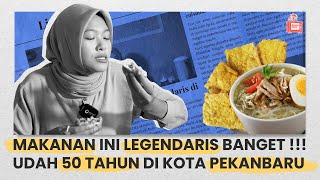 SOTO LEGENDARIS DI PEKANBARU!!!