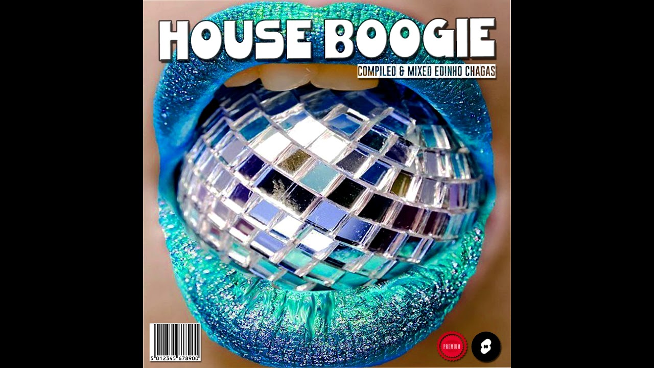 [Set Mix] House Boogie Vol. 01 (Compiled & Mixed Edinho Chagas)