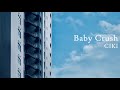 【NEe】　CIKI / Baby Crush　 Cover　(JP sub)