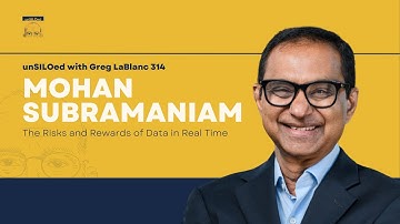 314. The Risks and Rewards of Data in Real Time feat. Mohan Subramaniam