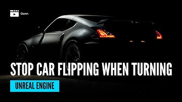 How To Stop Car Flipping When Turning Corners | Unreal Engine 5
