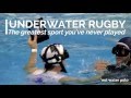 What is underwater rugby? - Promotional video