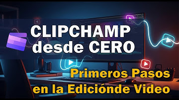 Descubre CLIPCHAMP: Recorrido Completo por la Interfaz y Primeros Pasos de Edición de Video