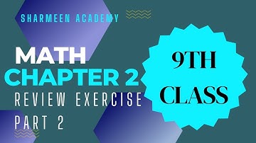 9th Class Math || Chapter 2 || Review Exercise || Part 2 || Urdu/Hindi