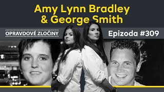#309 - Amy Lynn Bradley &amp; George Smith