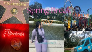 SPRING BREAK Travel Vlog 🛫 | Los Angeles Part 1☀️🌴