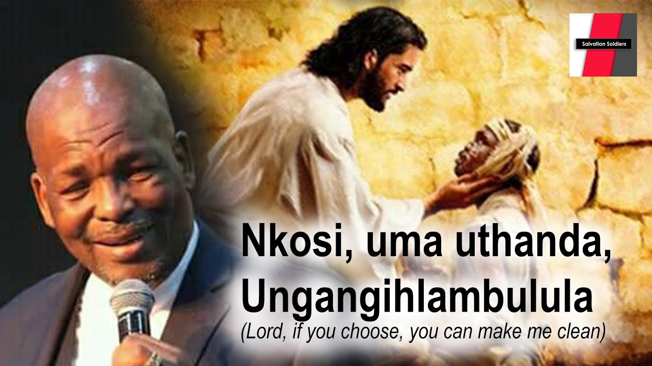 Dr SD Gumbi preaching Nkosi uma uthanda  Ungangihlambulula Jesus Heals a Man With Leprosy