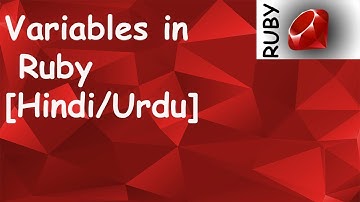 What are Variables in Ruby | in Hindi/Urdu