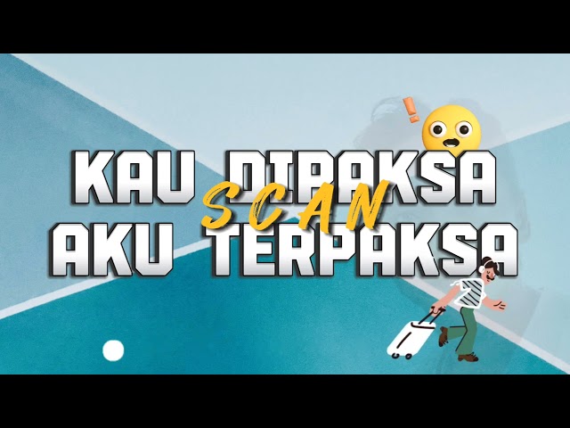 KAU DIPAKSA AKU TERPAKSA - SCAN.[ Lirik Lagu ] class=