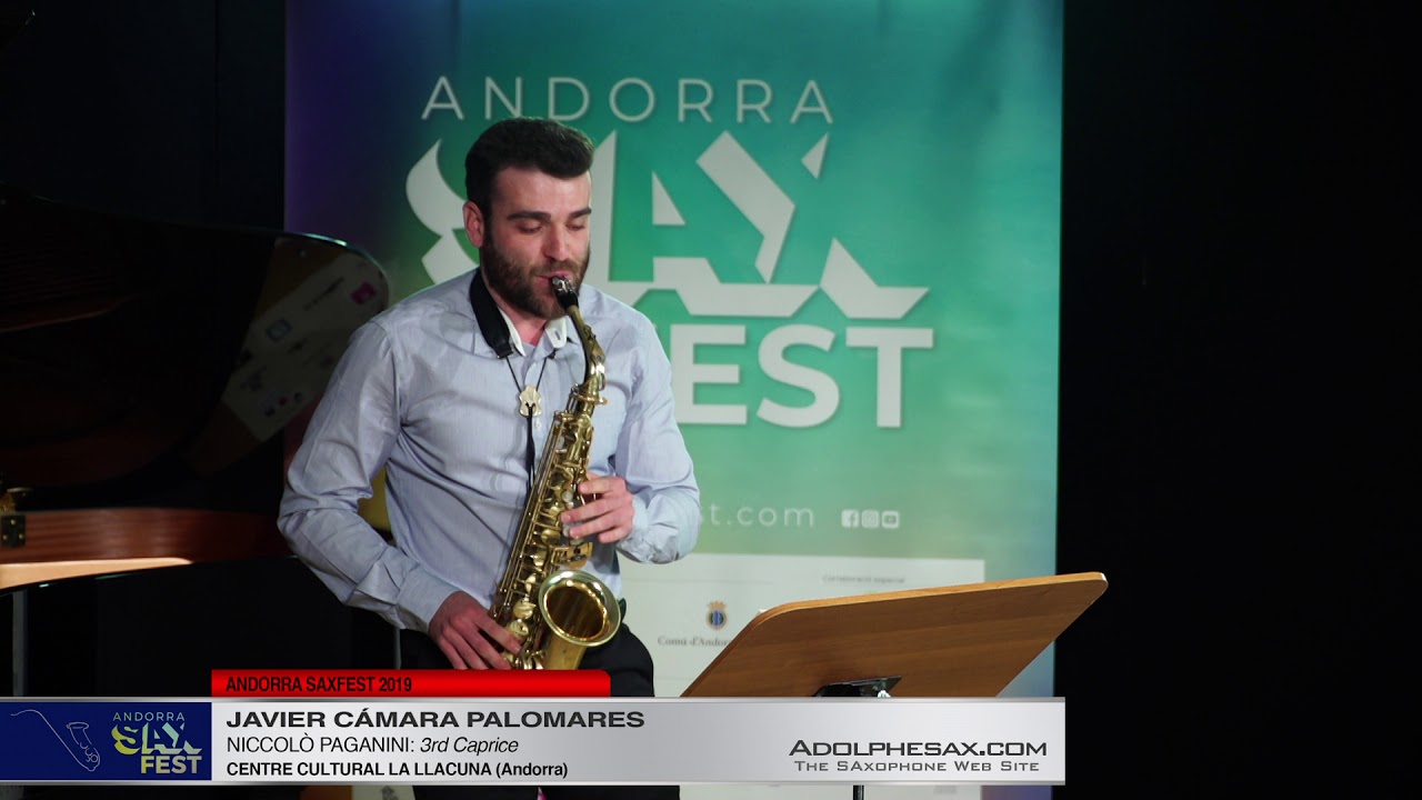 Andorra SaxFest 2019 1st Round   Javier Ca?mara Palomares   3rd Caprice by Niccolo Paganini