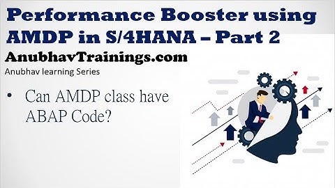 02 Introduction to AMDP Real-time scenario | ABAP code along with AMDP class | anubhavtrainings.com