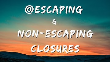 EscapingClosure