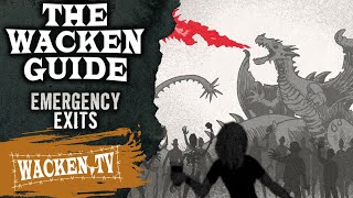 The Wacken Guide - Emergency Exits