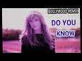 DO YOU KNOW CHILL OUT MIX DJ NONIE (BOLLYWOOD REMIX)