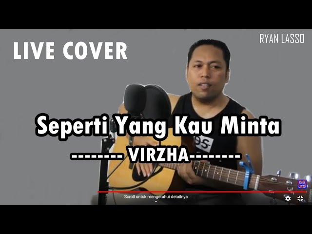 Seperti Yang Kau Minta Virzha/Chrisye Live Cover by Ryan Lasso Maryanto Purba class=