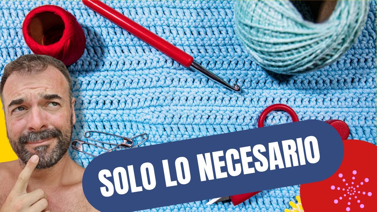  Kit Básico que REALMENTE Necesitas para hacer crochet