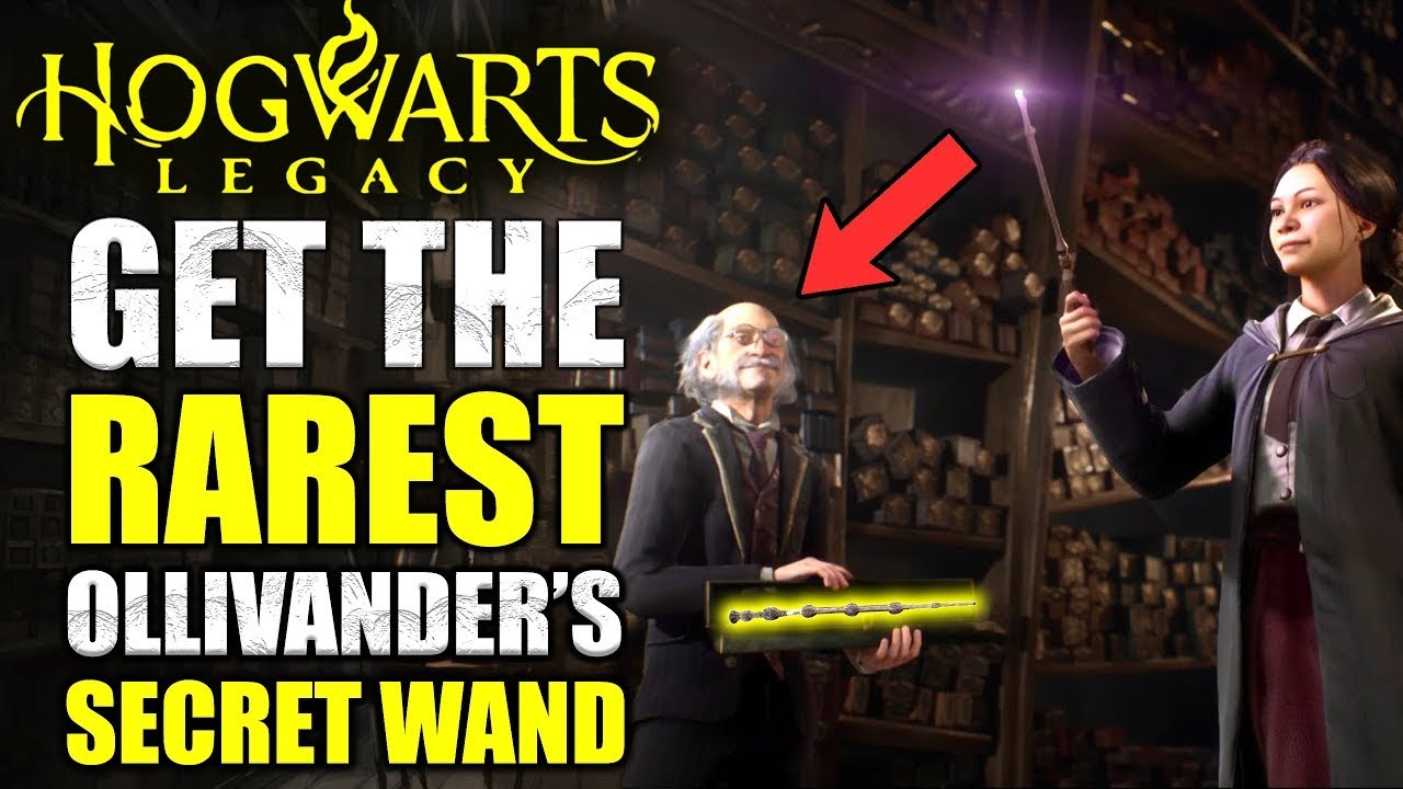(Spoiler) Meet Ollivander And Get THE RAREST HOGWARTS LEGACY WAND NOW