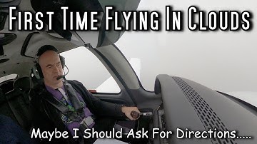 How I Learned To Fly In The Clouds Safely!