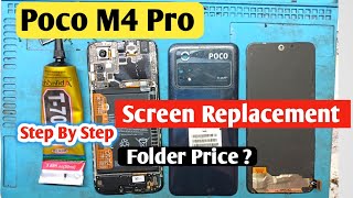 Poco M4 Pro Display + Touch Screen Replacement | Poco M4 Pro Folder Change/Price | Disassembly
