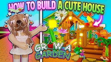 I BUILT THE CUTEST HOUSE in GROW A GARDEN ROBLOX! 🏚️🪴 (Build Tutorial, Tips & Tricks!)