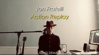 Jon Fratelli - Action Replay (Sub)