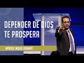 Depender de dios te prospera  apstol miguel bogaert iglesia monte de dios