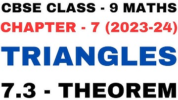 Properties of Triangles l Chapter 7 Triangles l Theorem 7.3 l Class9th Maths l NEW NCERT 2023-24