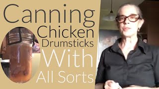 Canning Chicken Drumsticks - Pressure Canning