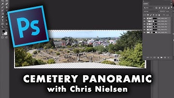 My Video Tutorial on Cemetery Panoramic Images in Photoshop CC