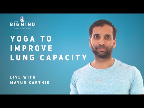 Yoga To Improve Lung Capacity by Mayur Karthik