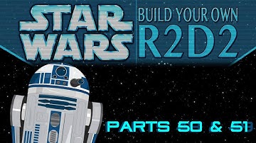 DeAgostini Build Your Own R2D2 Part 50 & 51: THE DOME!