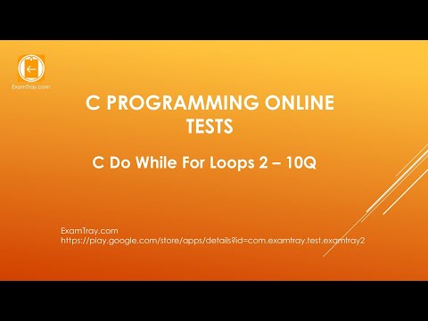 11. C Programming Loops Do While For Online Test 2 [ Interview Questions ]