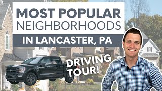 6 MOST Popular Neighborhoods in Lancaster PA | Driving Tour! Net Worth