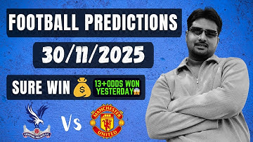 Football Predictions Today 30/11/2025 | Soccer Predictions | Football Betting Tips -  EPL TIPS