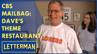 CBS Mailbag: Dave's Bad Theme Restaurant | Letterman