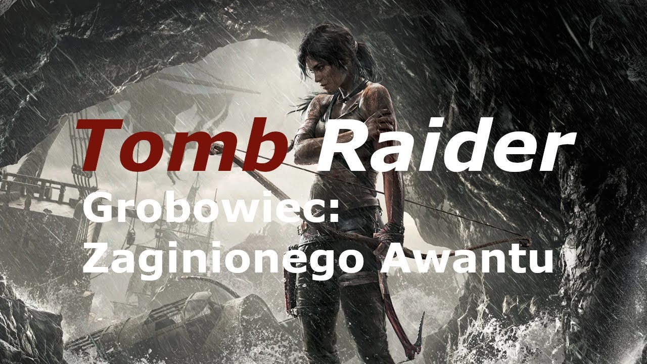 Tomb Raider Grobowiec Na Plaży Wraków Tomb Raider ( 2013) Grobowiec: Zaginionego Awantu (Samolot na bagnach
