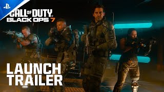 Call of Duty: Black Ops 7 - Launch Trailer | PS5 & PS4 Games