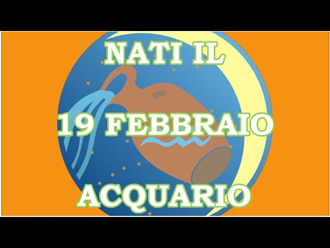 Video: Il 19 febbraio è Pesci o Acquario?