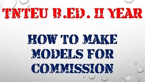 TNTEU B.Ed. II Year Models for Commission